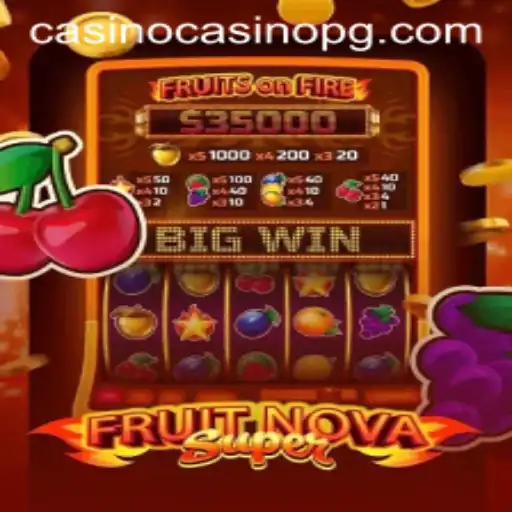 FruitNovaSuper: A Fresh Take on Classic Slot Gaming
